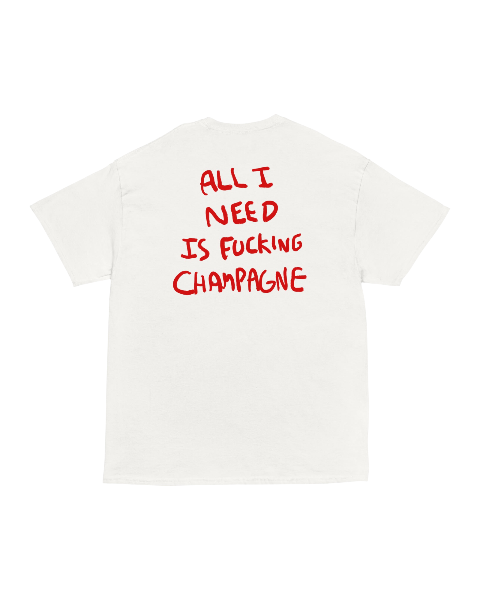 T-shirt ALL I NEED IS CHAMPAGNE