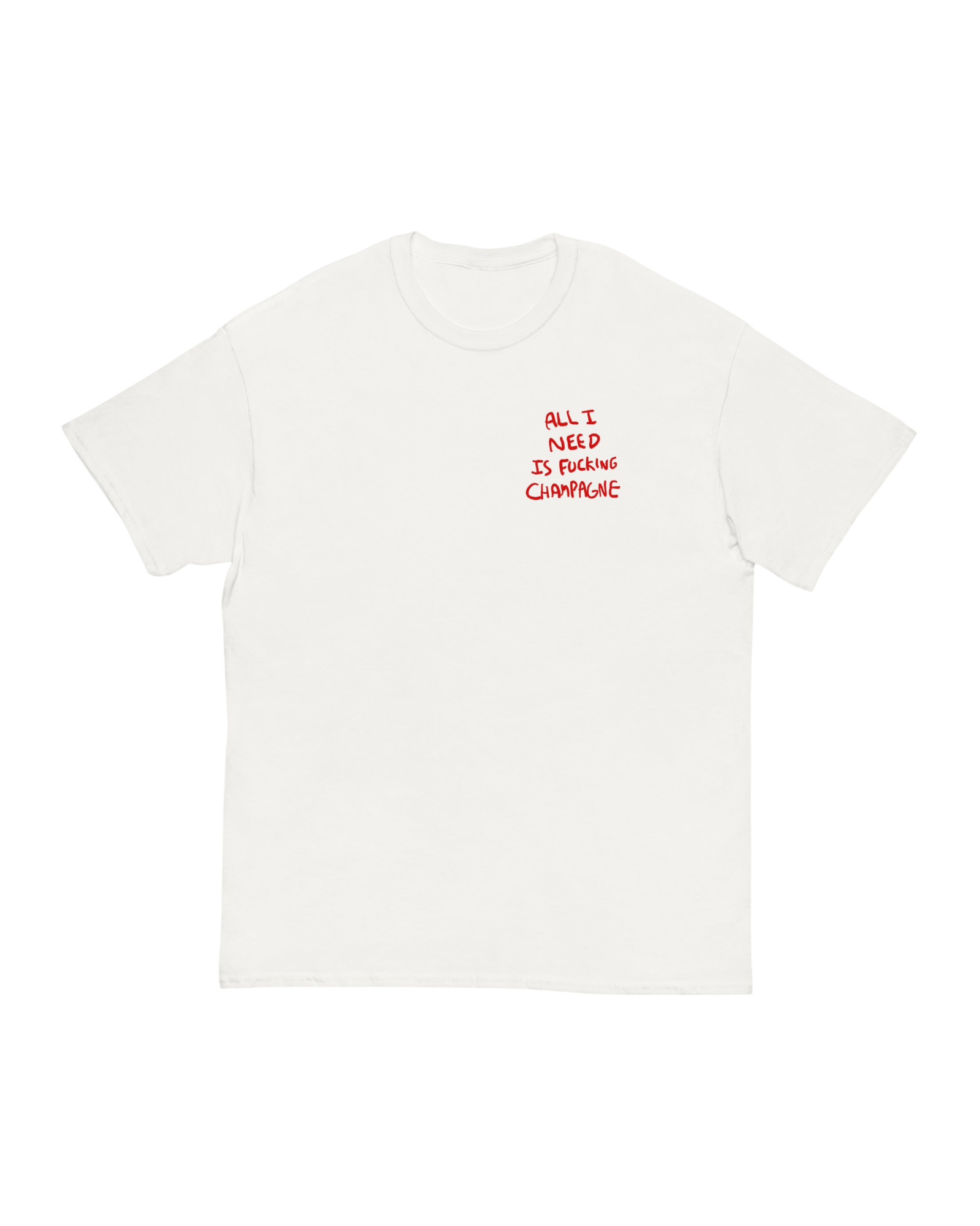 T-shirt ALL I NEED IS CHAMPAGNE